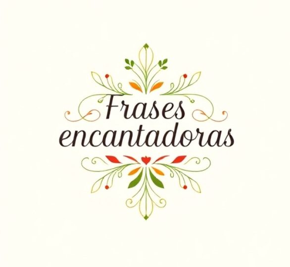 Frases Encantadoras